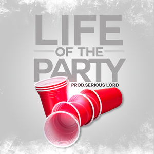 Life Of The Party  [Clean]