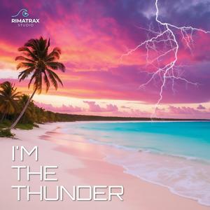 I'm The Thunder