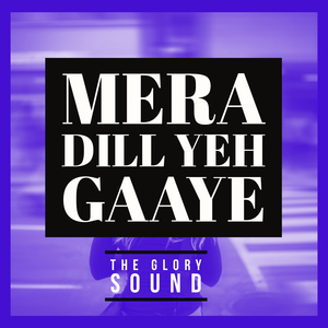 Mera Dill Yeh Gaaye