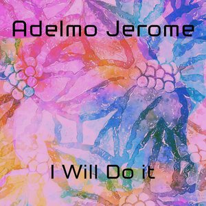 I Will Do It (Original mix)