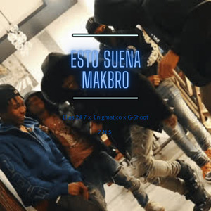 Esto Suena Makbro