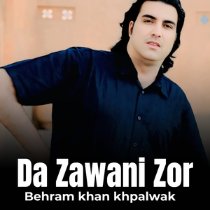 Da Zawani Zor