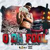 Tunup Squad - Rockville (feat. Q Da Fool)