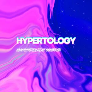 Hypertology (feat. ogmprod)