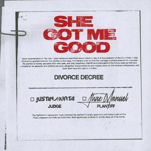 She Got Me Good (feat. Jhae Manuel)