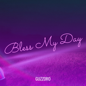 Bless My Day