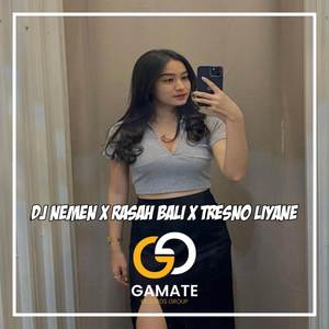 DJ NEMEN X RASAH BALI X TRESNO LIYANE VIRAL TIKTOK