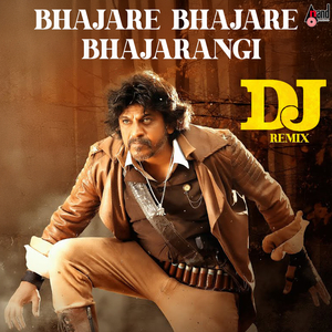 Bhajare Bhajare Bhajarangi DJ Remix
