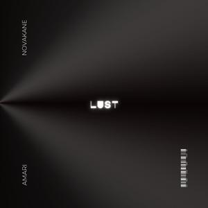 Lust (feat. NOVAKANE)