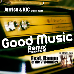 Good Music (KIC Remix) (Feat. Dannu)