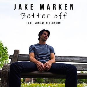 Better Off (feat. Sunday Afternoon)