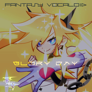 【FV-DM03】GLORY DAY【AL-MIX】