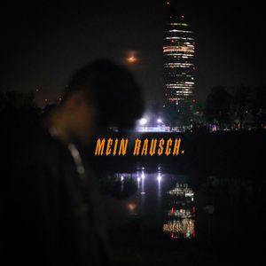 Mein Rausch