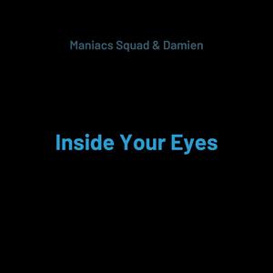 Inside Your Eyes