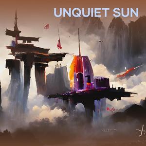 Unquiet Sun