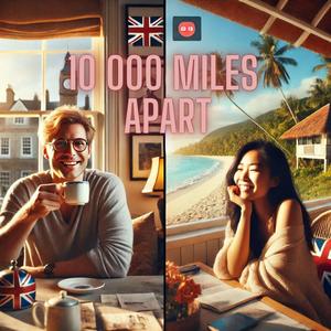 10 000 Miles Apart