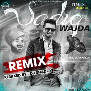 Sadiq Wajda (Remix)