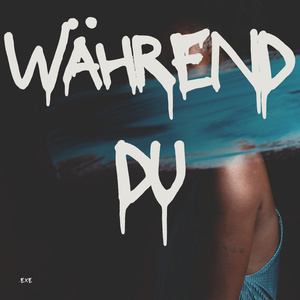 Während Du