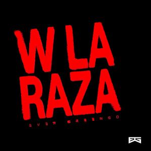W LA RAZA