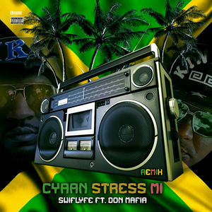 Cyaan Stress Mi (Remix)