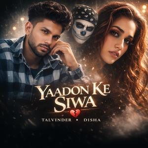 Yaadon Ke Siwa (1) (Yaadon Ke Siwa)