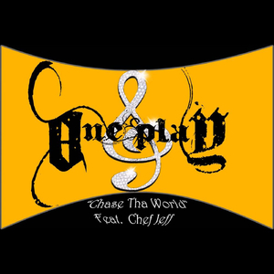 Chase Tha World (Feat. Chef Jeff)