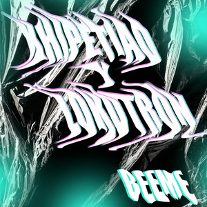 Xhipetiao y Lokotron