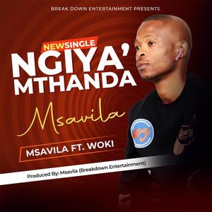NgiyaMthanda (feat. Woki)