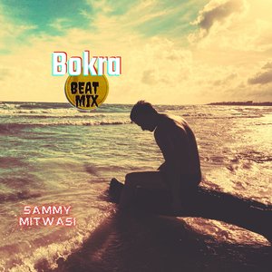 Bokra (Beat Mix)