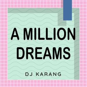 A Million Dreams (Originally Performed By Pink)