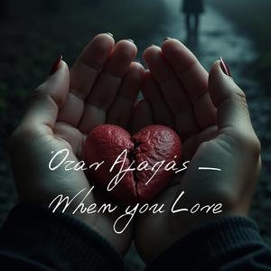 Otan agapas / When you Love