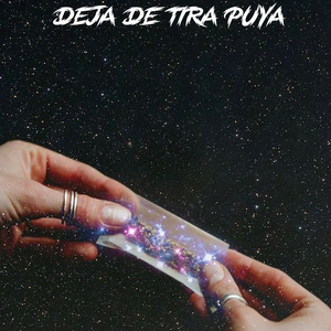 Deja de tira puya