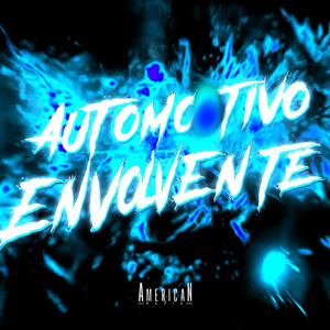 AUTOMOTIVO ENVOLVENTE