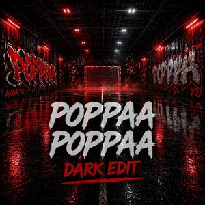 Poppaa Poppaa (dark edit)