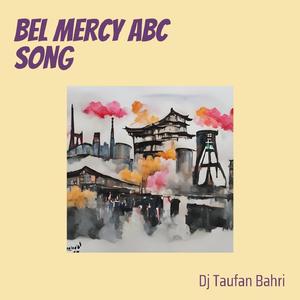Bel Mercy Abc Song