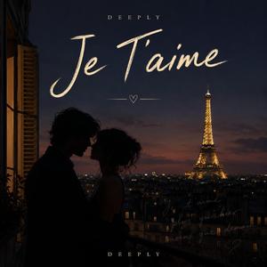 Je T'aime
