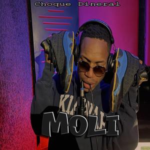 Moli (feat. Choque Dineral)