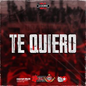 Te Quiero