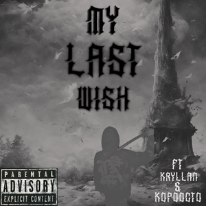 My Last Wish