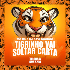 Tigrinho Vai Soltar Carta