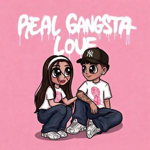 REAL GANGSTA LOVE