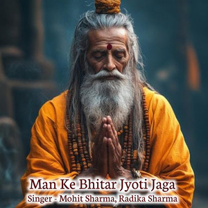Man Ke Bhitar Jyoti Jaga