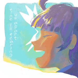 Time Is Tearing Us Apart (Remastered)