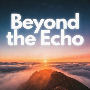 Beyond the Echo