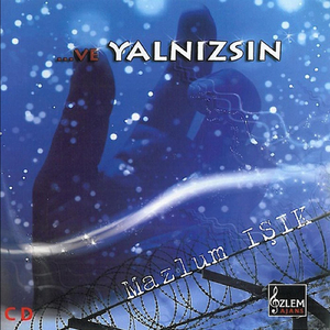 Ve Yalnızsın