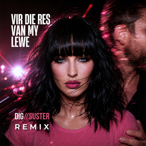 Vir die res van my lewe (Remix)
