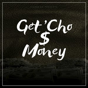 Get 'Cho Money