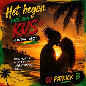 Het Begon Met Een Kus