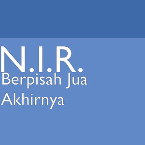 Berpisah Jua Akhirnya