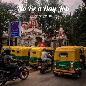 No Be a Day Job